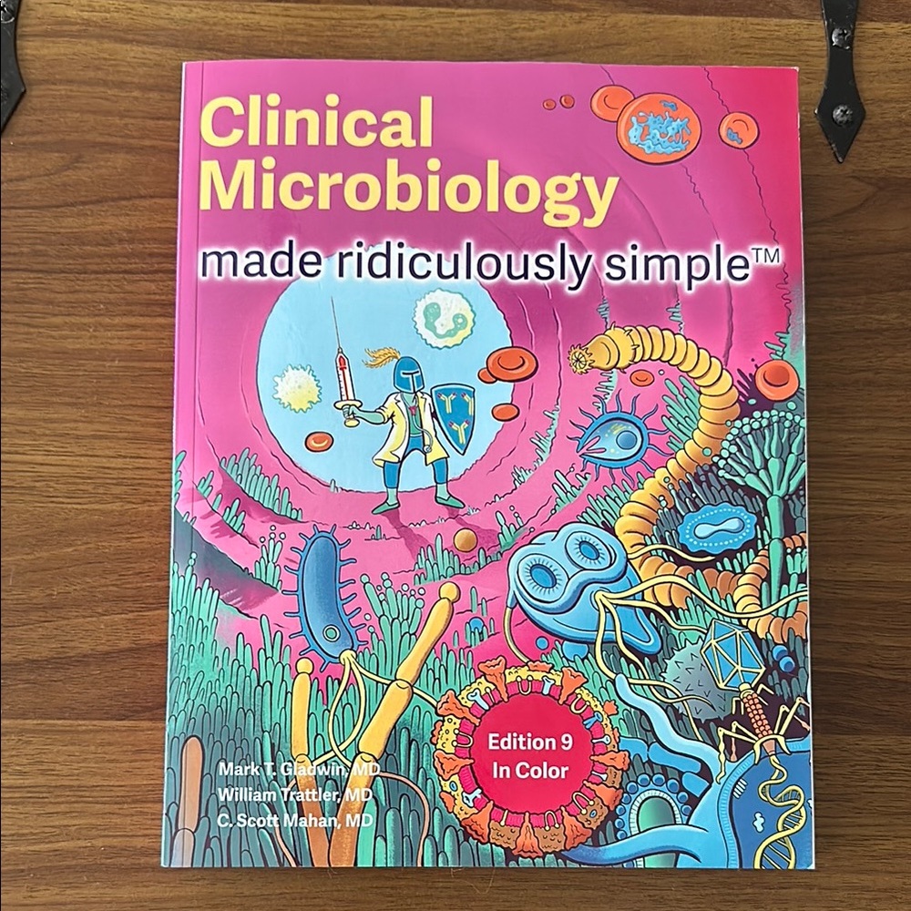 Clinical Microbiology Made Ridiculously Simple Book